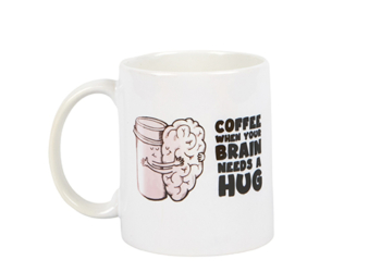 ‘Coffee When Your Brain Needs A Hug’ Ceramic Coffee Mug